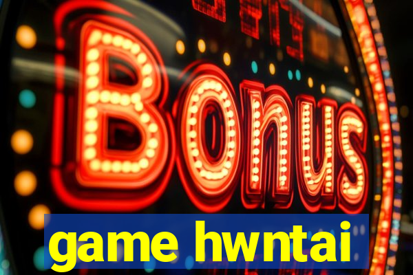 game hwntai